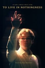 Poster de la película To live in nothingness | Short Film