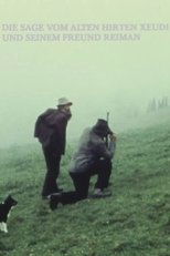 Poster de la película The Legend of the Old Shepherd Xeudi and His Friend Reimann
