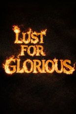 Poster de la película Lust For Glorious
