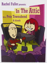 Poster de la película Rachel Fuller presents: In the Attic with Pete Townshend & Friends