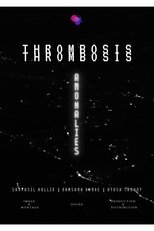 Poster de la película Anomalies (Thrombosis)