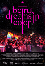 Poster de la película Beirut Dreams in Color