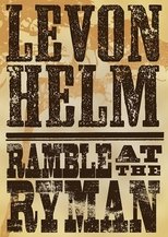 Poster de la película Levon Helm: Ramble At The Ryman