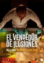 Poster de la película Illusions for Sale: The Rise and Fall of Generation Zoe