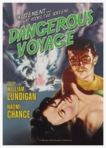 Poster de la película Dangerous Voyage
