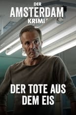 Poster de la película Der Amsterdam-Krimi: Der Tote aus dem Eis