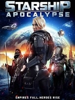 Poster de la película Starship Apocalypse