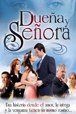 Poster de la serie Dueña y Señora