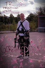 Poster de la película Goremageddon