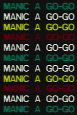 Poster de la película Manic a Go-Go