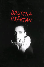 Poster de la película Brustna hjärtan