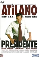 Poster de la película Atilano, presidente