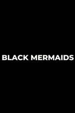 Poster de la película Black Mermaids