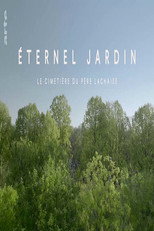 Poster de la película Éternel jardin : le cimetière du Père Lachaise