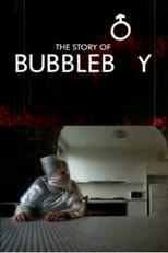 Poster de la película The Story of Bubbleboy