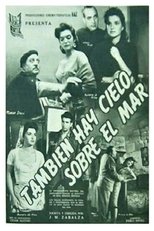 Poster de la película También hay cielo sobre el mar