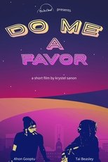 Poster de la película Do Me a Favor