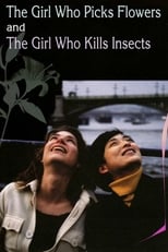 Poster de la película The Girl Who Picks Flowers and the Girl Who Kills Insects