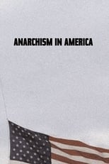 Poster de la película Anarchism in America