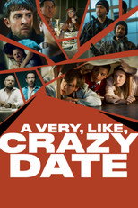 Poster de la película A Very, Like, Crazy Date