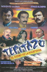 Poster de la película Tepitazo: El Reino De La Pirateria