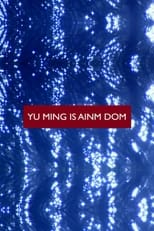 Poster de la película Yu Ming Is Ainm Dom