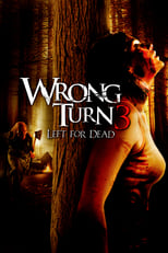 Poster de la película Wrong Turn 3: Left for Dead