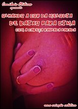 Poster de la película Olhando a Cor da Melodia de Baixo para Cima com a Cabeça Raspada Parada