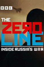 Poster de la película The Zero Line: Inside Russia's War