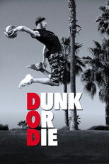 Poster de la película Dunk or Die