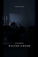 Poster de la película Walter’s Room