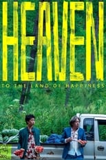 Poster de la película Heaven: To The Land of Happiness