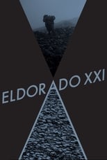 Poster de la película Eldorado XXI