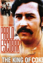 Poster de la película Pablo Escobar: King of Coke