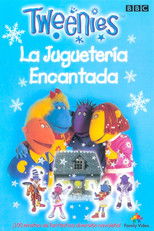 Poster de la película Tweenies - Enchanted Toyshop