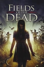 Poster de la película Fields of the Dead