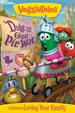 Poster de la película VeggieTales: Duke and the Great Pie War