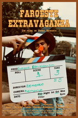 Poster de la película Faroeste Extravaganza