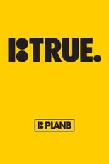 Poster de la película Plan B: True