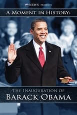 Poster de la película A Moment in History - The Inauguration of Barack Obama