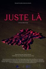 Poster de la película Juste là