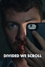 Poster de la película Divided We Scroll