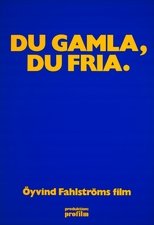 Poster de la película Du gamla, du fria