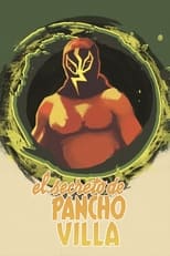 Poster de la película El Secreto De Pancho Villa