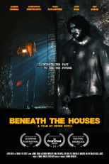 Poster de la película Beneath the Houses
