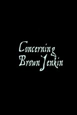 Poster de la película Concerning Brown Jenkin