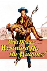 Poster de la película Westward Ho, The Wagons!