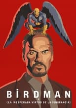 Poster de la película Birdman o (la inesperada virtud de la ignorancia)