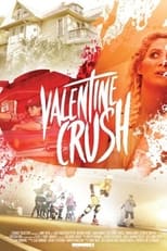 Poster de la película Valentine Crush