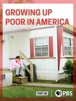 Poster de la película Frontline: Growing Up Poor in America